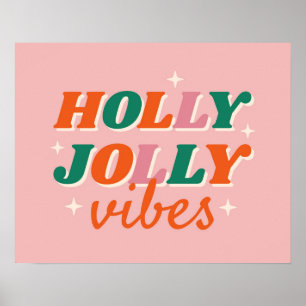Poster Diversão Holly Jolly Vibes Design de Natal