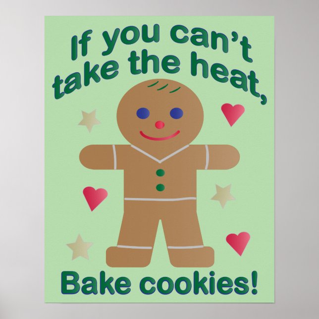 Poster Diversão "Se você não pode pegar o calor" Gingerpã (Frente)