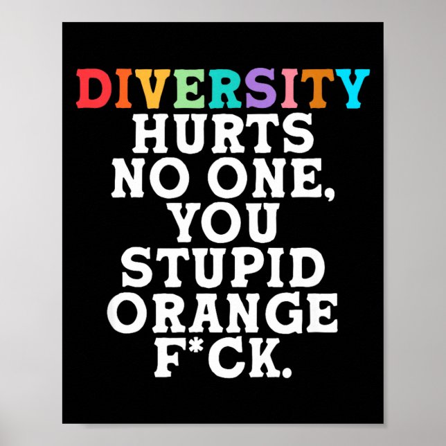 Poster Diversity Hurts You Stud Orange Fck Funny Slogan  (Frente)