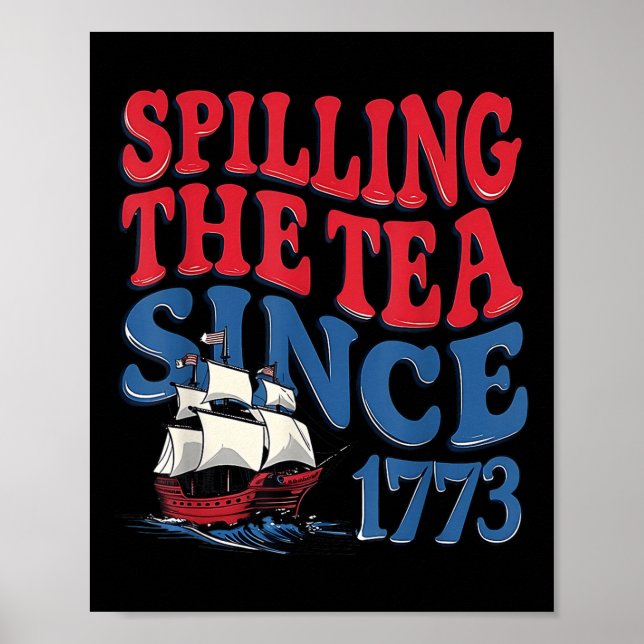 Poster Divertido 4 de Julho Derramando o Chá Desde 1773 Q (Frente)