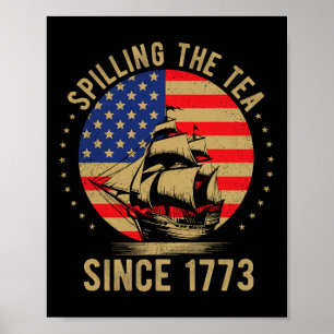 Poster Divertido 4 de Julho Derramando o Chá Desde 1773 Q