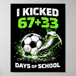 Poster Divertido 67 33 Dias De Escola Meninos 100º Dia Fu