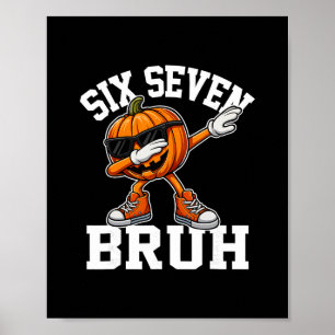 Poster Divertido 67 Bruh Halloween Seis Sete Meme Brainro