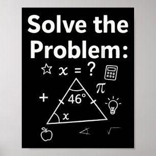Poster Divertido 67 Meme de Matemática Resolva o Problema