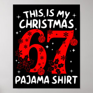 Poster Divertido 67 Seis Sete Meme Este É Meu Pijama De N