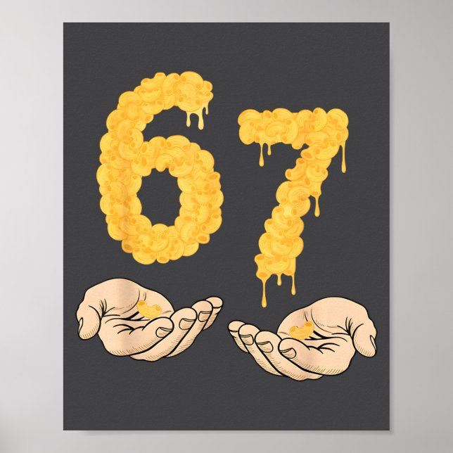 Poster Divertido 67 Seis Sete Queijo Mac &amp; Queijo 6 7 (Frente)