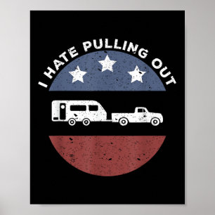 Poster Divertido Camping Rv Odeio Tirar