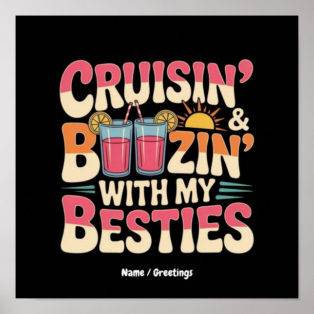 Poster Divertido Cruisin 'e Bebendo Com Meus Amigos (Frente)