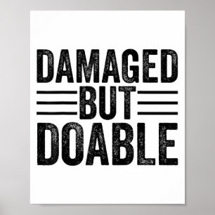 Poster Divertido Danificado Mas Factível Motivacional Mul