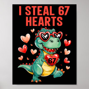 Poster Divertido Eu Roubo 67 Corações T-rex Dinossauro no