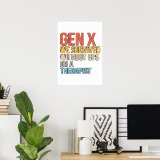Poster Divertido Geração X Sobreviveu Sem GPS Terapeuta