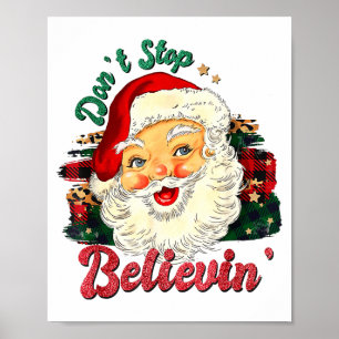 Poster Divertido Não Deixe de Acreditar no Papai Noel Cor