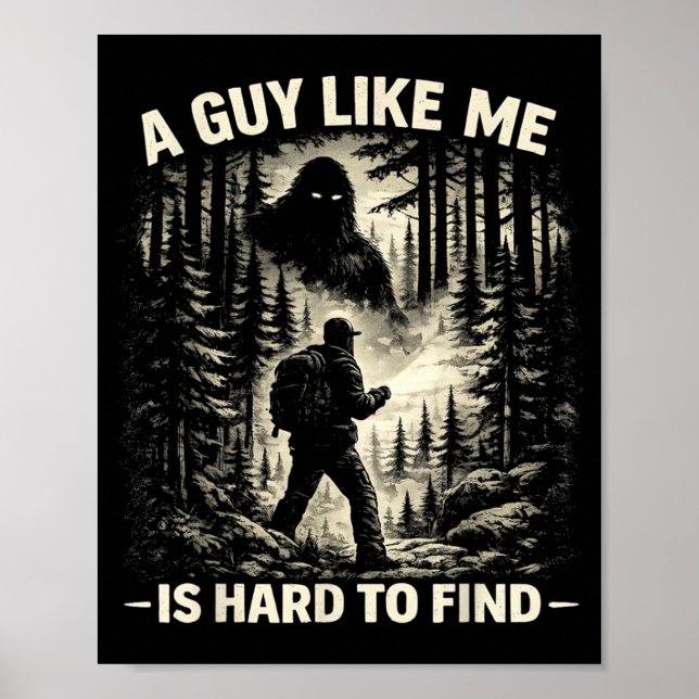 Poster Divertido Pé Grande Rock Um Cara Como É Difícil de (Frente)