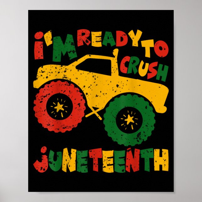 Poster Divertido pronto para esmagar juneteenth caminhão  (Frente)