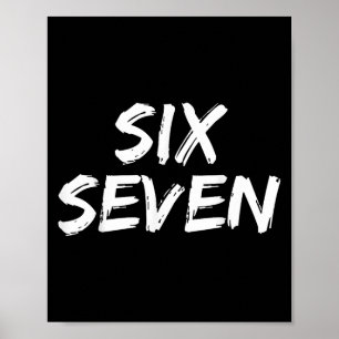 Poster Divertido Seis Sete 67 Memes Design Dizendo Humor