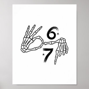 Poster Divertido Seis Sete 6 7 Meme 67 Mão de Esqueleto H