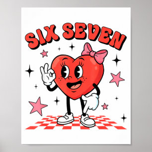Poster Divertido Seis Sete Coração Fofo 67 Meme Dia dos N