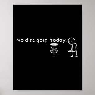 Poster Divertido Sem Disco de Golfe Hoje Humor Sarcástico