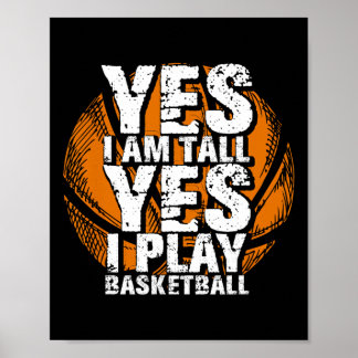 Poster Divertido Sim, Eu Sou Alto, Toco Jogador De Hoops 