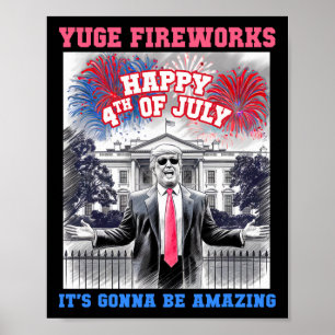 Poster Divertido Trump Feliz 4 de Julho Yuge Fogos de Art