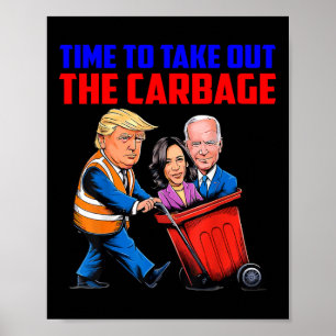 Poster Divertido Trump Garge Hora De Tirar O Garge Eletri