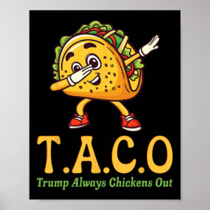 Poster Divertido Trump Taco Trump Sempre Desiste _18 