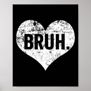 Poster Dizem Bruh Meme Engraçado Irmão Saudação Adolescen