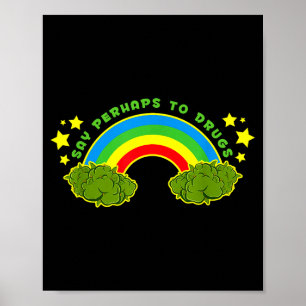 Poster Dizem talvez às drogas engraçado vintage anos 70