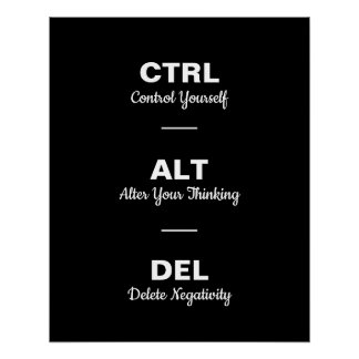 Póster Dizemos Motivacionais Ctrl Alt Del Citação
