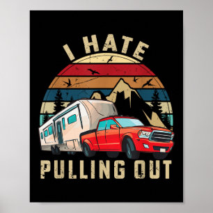 Poster Dizendo engraçado de carro de camping Camper, eu o