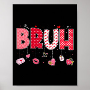 Poster Dizendo engraçado do meme Bruh Saudação Bro adoles