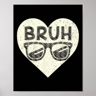 Poster Dizendo engraçado do meme Bruh Saudação Bro Adoles