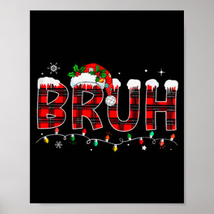 Poster Dizendo engraçado meme Bruh cumprimento adolescent