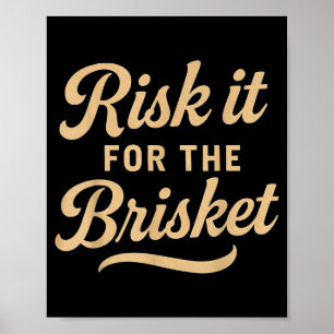 Poster Dizido Dito De Churrasco Arriscar Pelo Brisket Pia