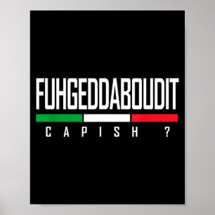 Poster Dizinhos italianos engraçados Esqueça Slang Fuhged
