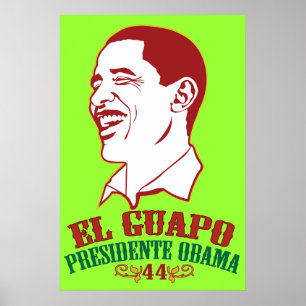Poster do EL Guapo Presidente Obama