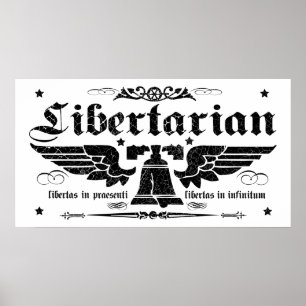 Poster Do libertário "liberdade agora, da liberdade