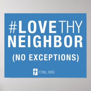 Poster do #LoveThyNeighbor