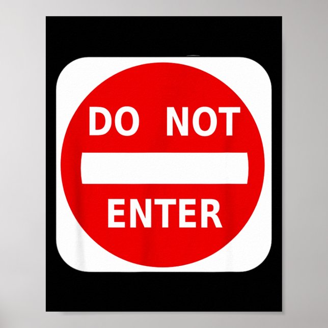 Poster Do Not Enter Street Traffic Sign S  (Frente)