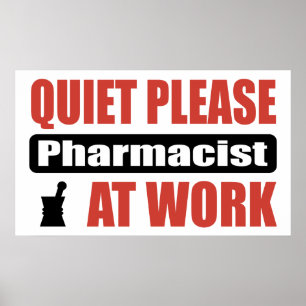 Póster Do silêncio farmacêutico por favor no trabalho