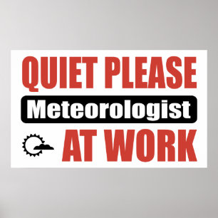 Póster Do silêncio meteorologista por favor no trabalho