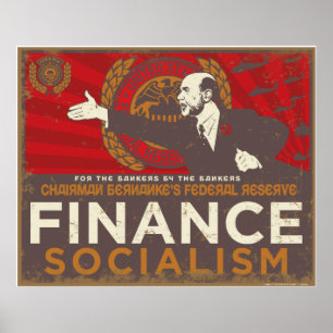 Poster do Socialismo Financeiro de Bernanke