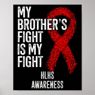Poster Doença cardíaca Minha Luta Irmão é Minha Luta Hlhs