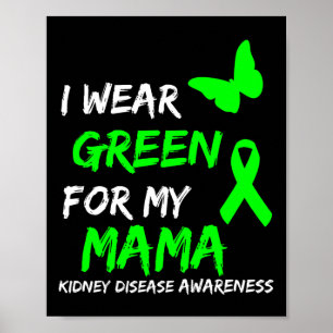 Poster Doença Eu Visto Verde Para Minha Mamãe Fita
