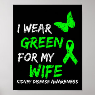 Poster Doença Renal Eu Visto Verde Para Minha Fita Esposa