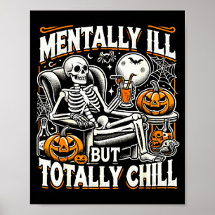 Poster Doente Mental Mas Roupa de Halloween Totalmente Le