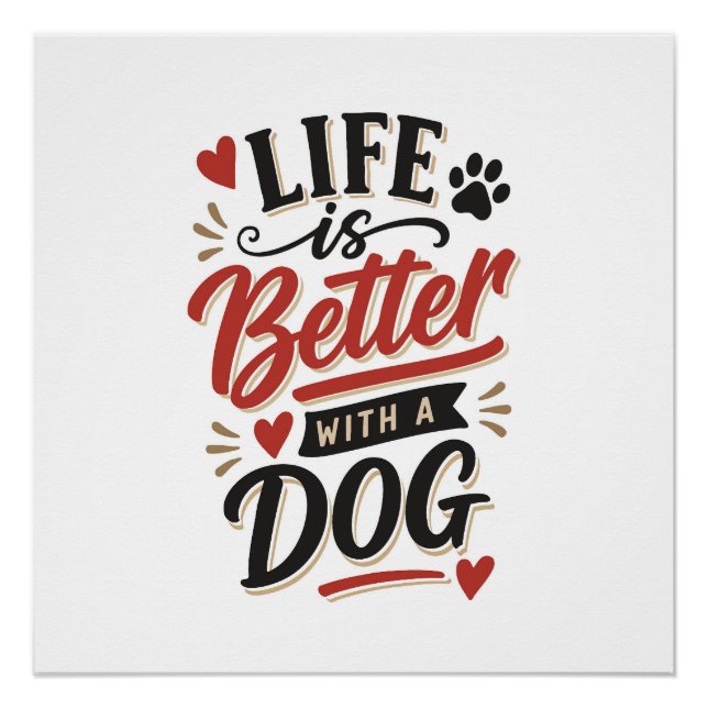 Póster Dog Lover Wall Art - Life is Better with a Dog Red (Frente)