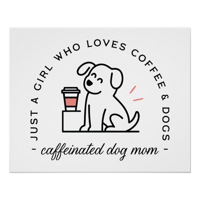 Póster Dog mom funny coffee lovers girly quotes (Frente)