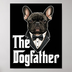 Poster Dogdad French BuldoPai francês Frenchie Papa Dog