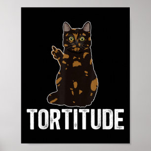 Poster Dona de Gato Tartaruga com Tortitude Amante de Gat